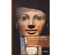 Rares sourires: Enquête dans les musées du monde