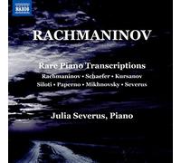 Severus, Julia - RACHMANINOV, S.: Rare Piano Transcriptions (Severus)