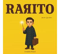 RARITO: Cuento infantil para trabajar emociones, autoestima y valores (La magia de las emociones)
