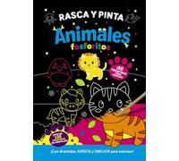 Rasca y pinta animales fosforitos (Castellano - A PARTIR DE 3 AÑOS - MANIPULATIVOS (LIBROS PARA TOCAR, JUGAR Y PINTAR), POP-UPS - Otros libros)