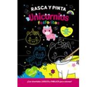 Rasca y pinta Unicornios fosforitos – Castellano – A partir de 3 años – Pop-ups – Bruño