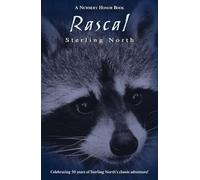 Rascal: Celebrating 50 Years of Sterling North's Classic Adventure! (Puffin Modern Classics)