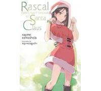 Rascal Does Not Dream Of Santa Claus (light Novel) (rascal Does Not Dr