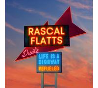 Rascal Flatts Life Is a Highway: Refuelled Duets (Vinyl) 12" Album