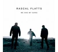 Rascal Flatts - Me & My Gang [Import]