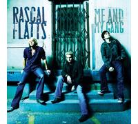 Rascal Flatts - Me & My Gang [Import]