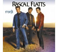 Rascal Flatts - Melt [Re-Issue]