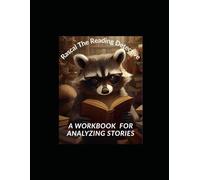 Rascal the Reading Detective: A Workbook for Analyzing Stories