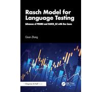 Rasch Model for Language Testing: Advances of PROMS and RASCH_GZ with Use Cases