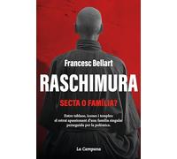 Raschimura: Secta o família? (Divulgació)
