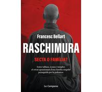 Raschimura: Secta o família? (Divulgació)