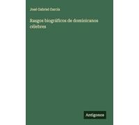 Rasgos biográficos de dominicanos célebres