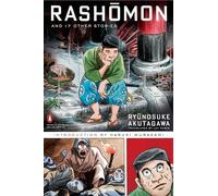 Rashomon and Seventeen Other Stories: (Penguin Classics Deluxe Edition)
