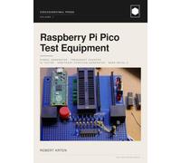Raspberry Pi Pico Test Equipment: SIGNAL GENERATOR · FREQUENCY COUNTER · IC TESTER · ARBITRARY FUNCTION GENERATOR · BARE-METAL C: 1 (The Iron Krten Bench)