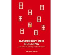 Raspberry Red Building: WHEN CHANGE BECOMES A NECESSITY