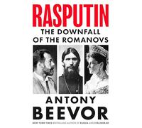 Rasputin: The Downfall of the Romanovs