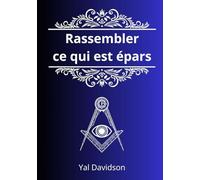 Rassembler ce qui est épars