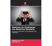Rastreio de Síndromes em Medicina Dentária: Um guia para síndromes com manifestações orais significativas