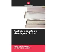 Rastreio neonatal: a abordagem filipina