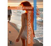 Rastros de Poesia: e Seus Versos