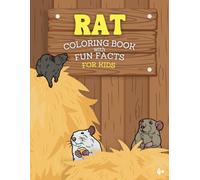 Rat Coloring Book with Fun Facts: cute rats, pet in coloring book for kids (Animal Coloring Books)