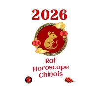 Rat Horoscope Chinois 2026