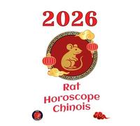 Rat Horoscope Chinois 2026