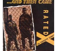 Rated X - And Then Came Rated X