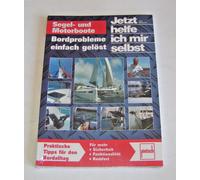 Ratgeber Segel- Y Barcas de Motor - Bordprobleme Fácil Solucionado - Do It