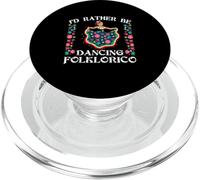 Rather Be Dancing Folklorico Ballet Baile Folklórico Español PopSockets PopGrip para MagSafe