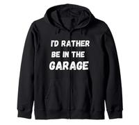 Rather Be In The Garage - Regalo para manitas, mecánico, Bricolaje Sudadera con Capucha