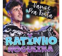 Ratinho Nogueira - Vamos Pra Festa [CD] 2023