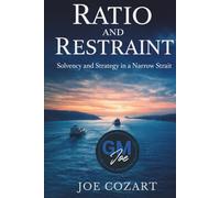 Ratio and Restraint: Solvency and Strategy in a Narrow Strait