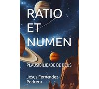 RATIO ET NUMEN: PLAUSIBILIDADE DE DEUS: 1 (CATENA AUREA: De Deus aos dias de hoje. A Cadeia Ininterrupta de Custódia)