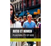 RATIO ET NUMEN: PLAUSIBILITY OF GOD (Catena Aurea)