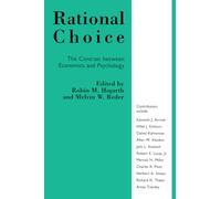 Rational Choice (Contrast Between Economics and Psychology)