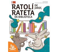 Ratolí de jardí, rateta de biblioteca (Bressol de lletres)
