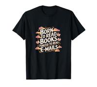 Ratón de biblioteca nacido para leer libros obligados a leer correos electrónicos Lectura Camiseta
