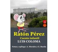 Ratón Pérez. Cuento infantil: Cuento infantil del P. Coloma