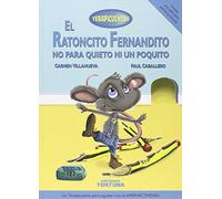 Ratoncito Fernandito no para quieto ni un poquito: III (Terapicuentos)
