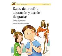 Ratos De Oracion Adoracion Y Accion De Gracias