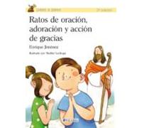 Ratos De Oracion Adoracion Y Accion De Gracias