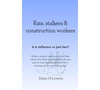 Rats, stalkers & construction workers: Is it influence or just fate? (Just Me)