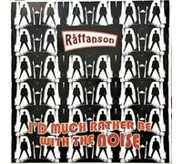 Rattanson - I'd Much Rather Be With The Noise [VINYL] [Vinilo]