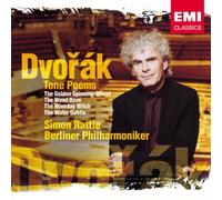 RATTLE & BPO - Dvorak:Symphonic Poems