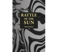 Rattle of the Sun