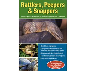 Rattlers, Peepers & Snappers; A Complete DVD Guide to the Amphibians and Reptiles That Breed in New England
