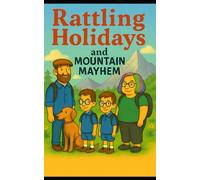Rattling Holidays: and Mountain Mayhem