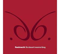 Rauhnacht - Es Dauert Neama Lang