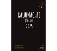 Rauhnächte Journal 2025 - Leeres Notizbuch A5 zum Selbstgestalten: 80 blanko Seiten für Rituale, Gedanken & Träume | Minimalistisches Tagebuch für die 12 Heiligen Nächte